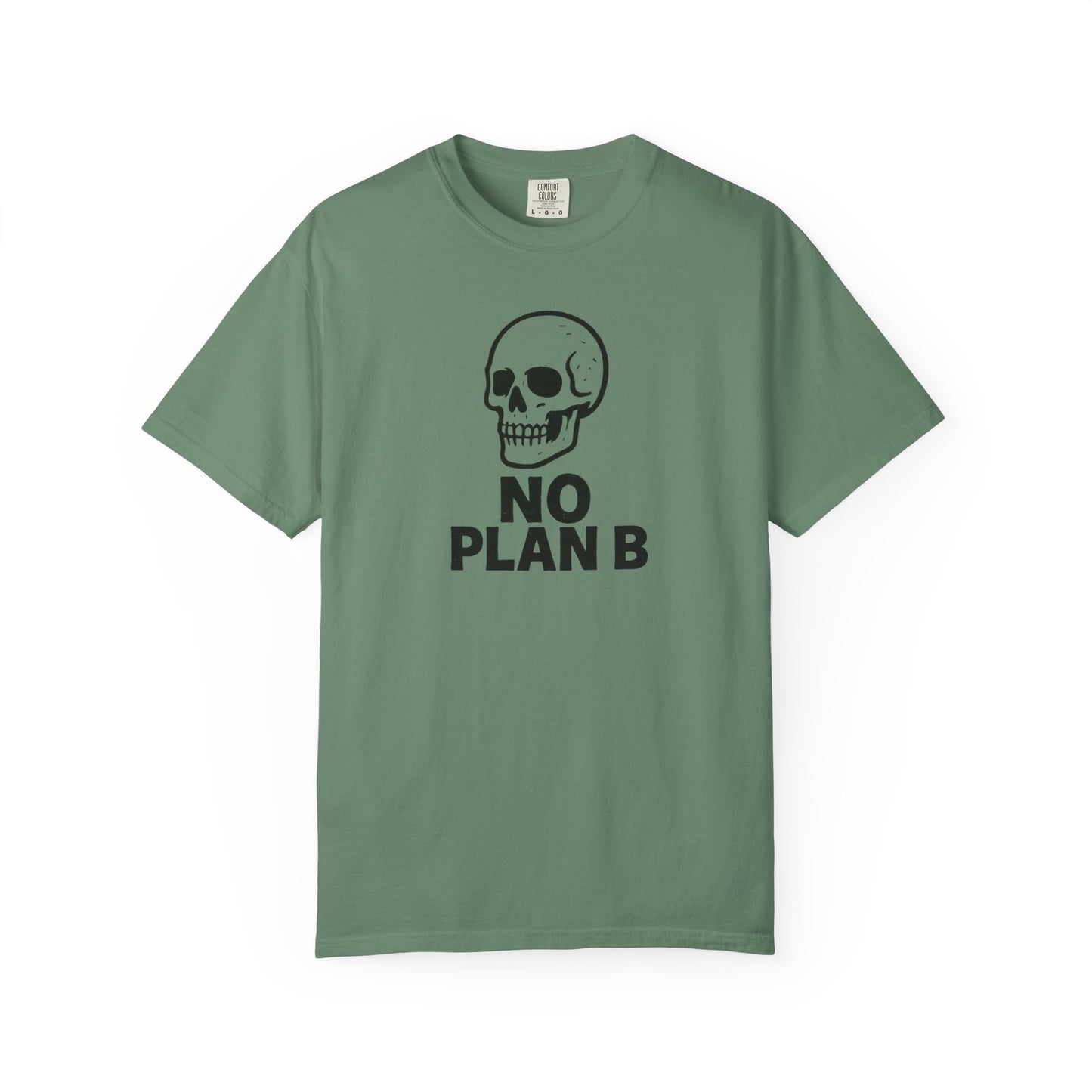 No Plan B Graphic Tee | Grind Mindset Streetwear | MTWEAR Designs