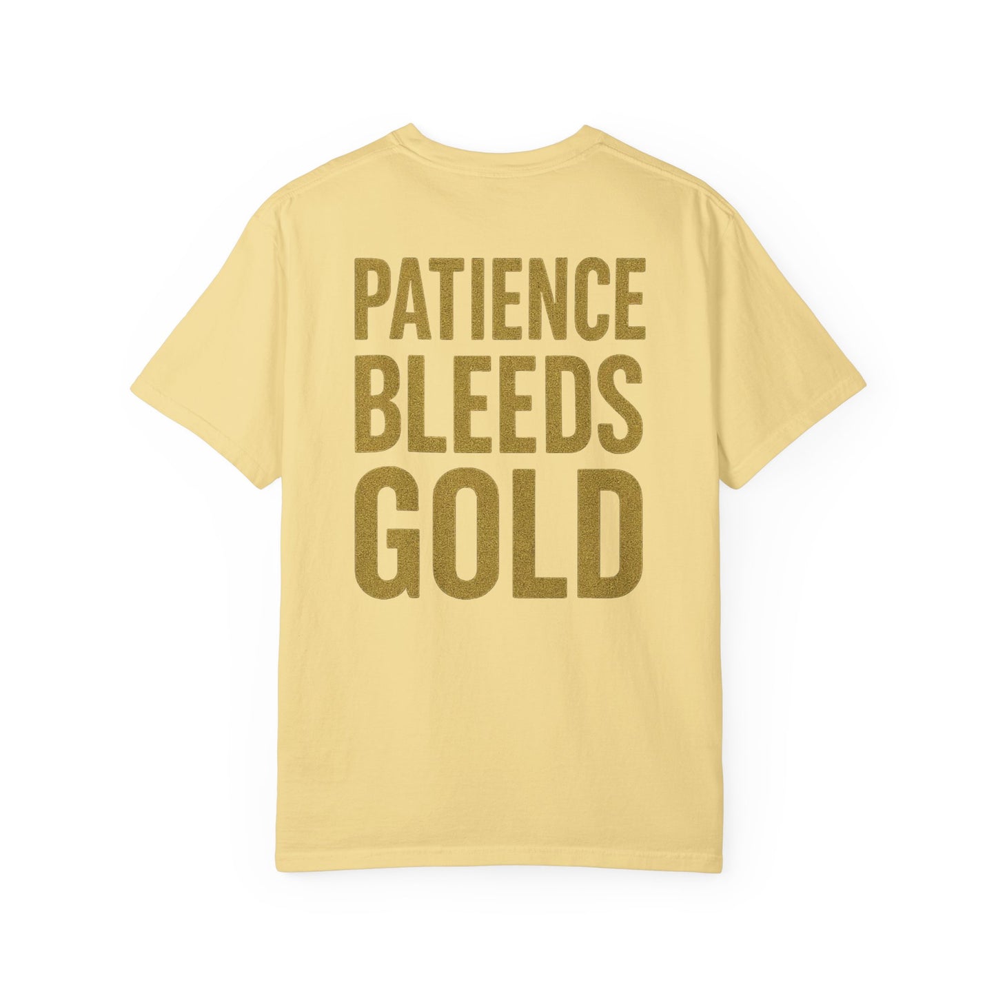 Patience Bleeds Gold T-Shirt — Gold Hourglass Gym Streetwear