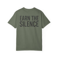 Earn The Silence T-Shirt — Minimal Heartbeat Chest Logo, Bold Back Slogan