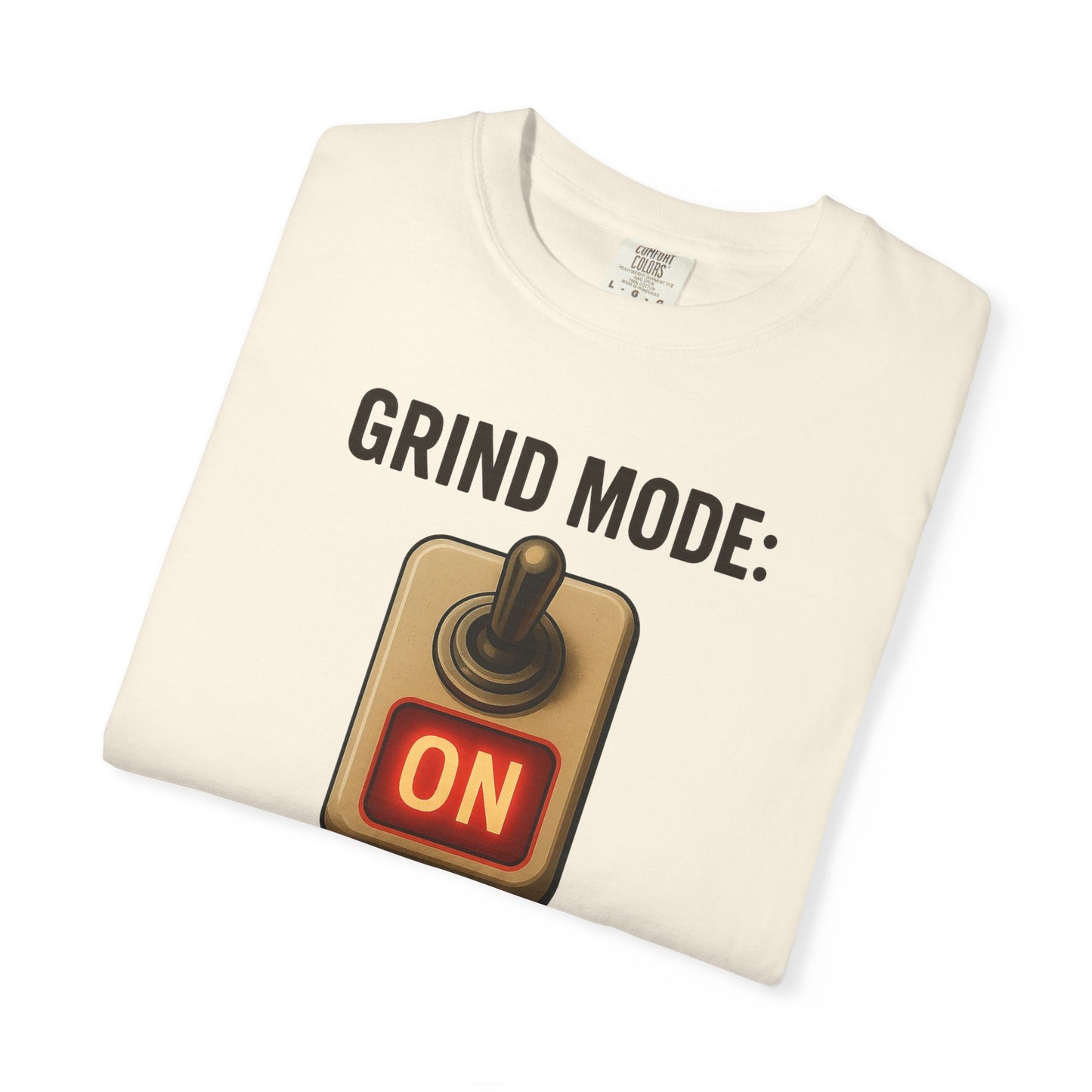 Unisex T-shirt Grind Mode Always On Gym Shirt | Red Glow Motivational Tee