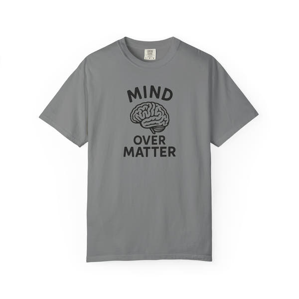 Mind Over Matter T-shirt | Motivational Streetwear for Mental Strength