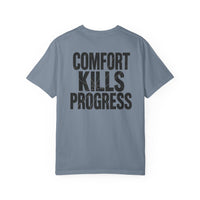 Comfort Kills Progress Unisex Tee