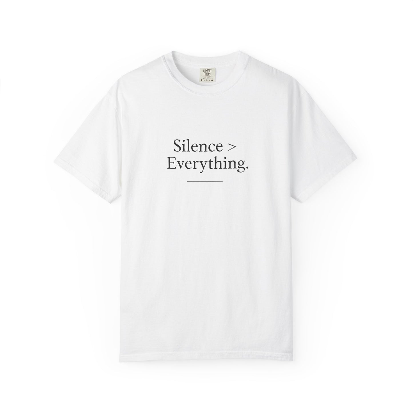 Silence > Everything Gym Tee