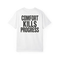 Comfort Kills Progress Unisex Tee