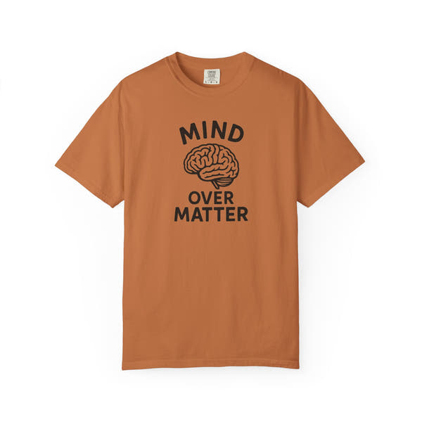 Mind Over Matter T-shirt | Motivational Streetwear for Mental Strength