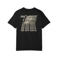 No Off Days Gym Streetwear T-shirt