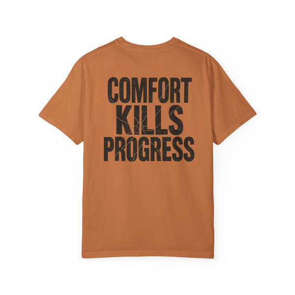 Comfort Kills Progress Unisex Tee