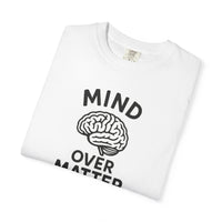 Mind Over Matter T-shirt | Motivational Streetwear for Mental Strength