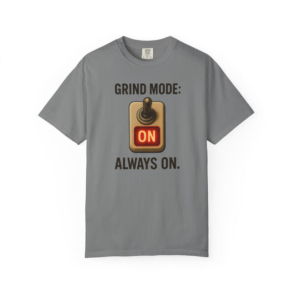 Unisex T-shirt Grind Mode Always On Gym Shirt | Red Glow Motivational Tee