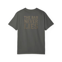 “The Bar Never Lies” Gym Tee | Minimalist Grit Design | Discipline & Strength Streetwear Shirt for Athletes