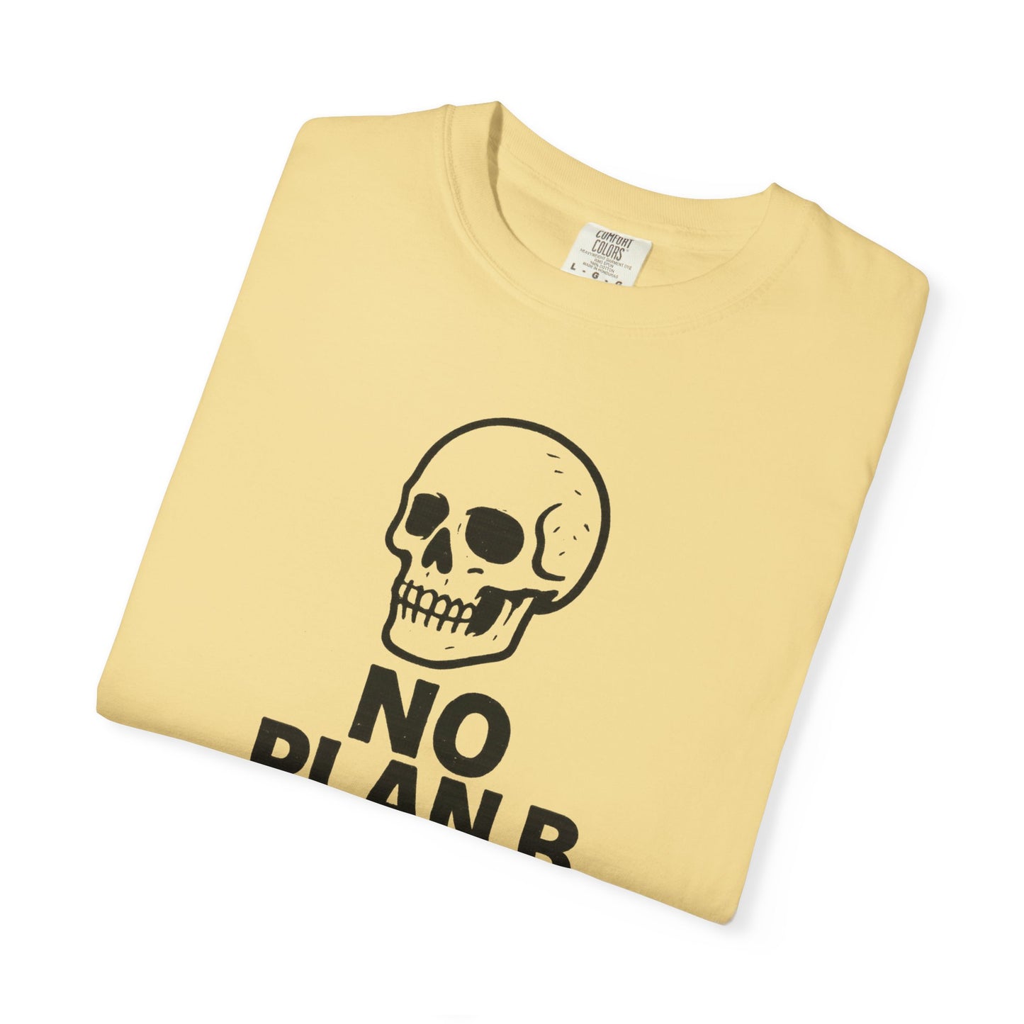 No Plan B Graphic Tee | Grind Mindset Streetwear | MTWEAR Designs