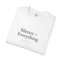 Silence > Everything Gym Tee