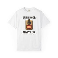 Unisex T-shirt Grind Mode Always On Gym Shirt | Red Glow Motivational Tee