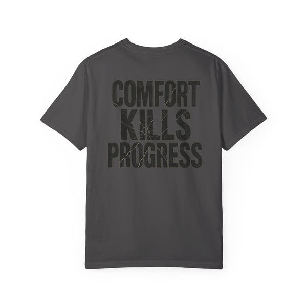 Comfort Kills Progress Unisex Tee