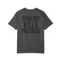 Comfort Kills Progress Unisex Tee