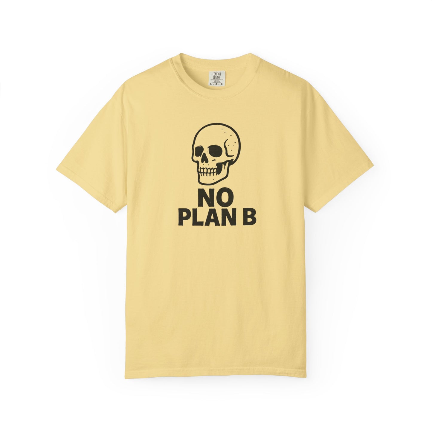 No Plan B Graphic Tee | Grind Mindset Streetwear | MTWEAR Designs