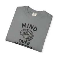Mind Over Matter T-shirt | Motivational Streetwear for Mental Strength