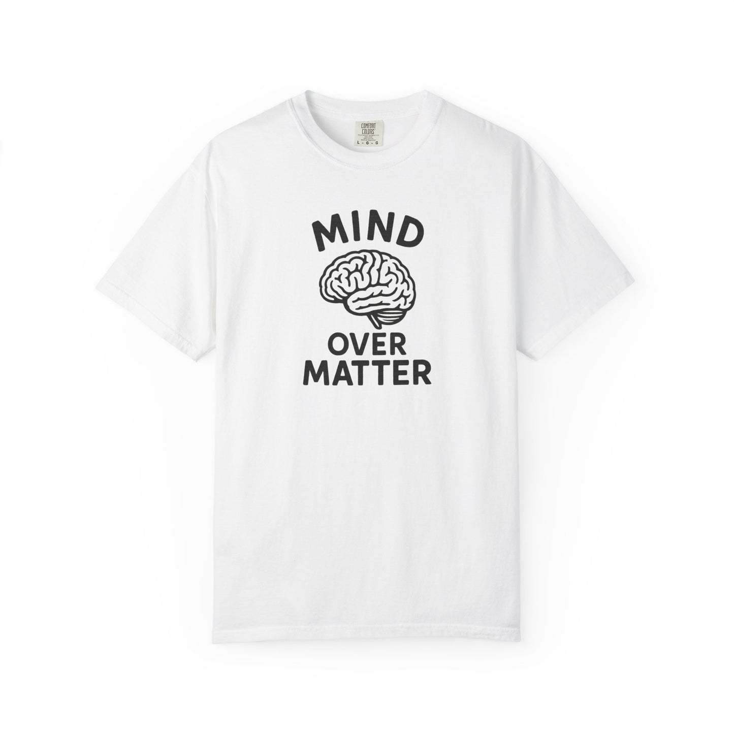 Mind Over Matter T-shirt | Motivational Streetwear for Mental Strength