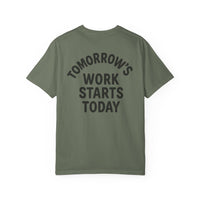 Tomorrow’s Work Starts Today T-Shirt — Calendar Icon Fitness Tee