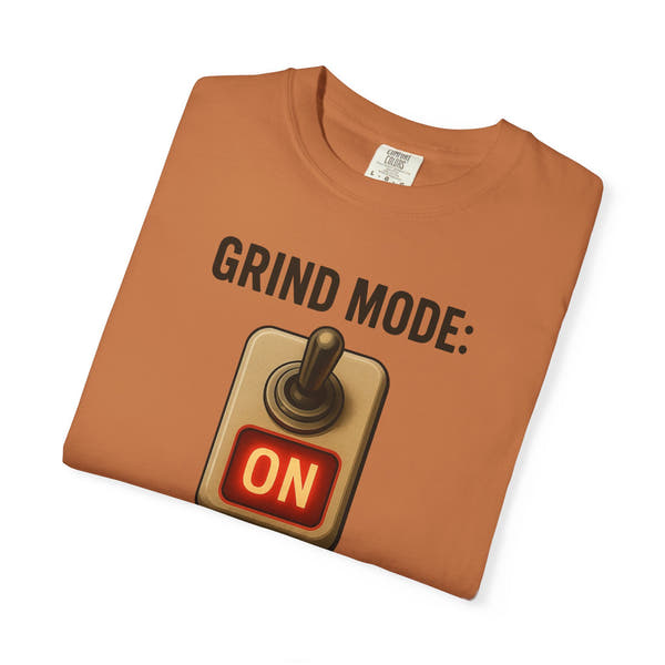 Unisex T-shirt Grind Mode Always On Gym Shirt | Red Glow Motivational Tee