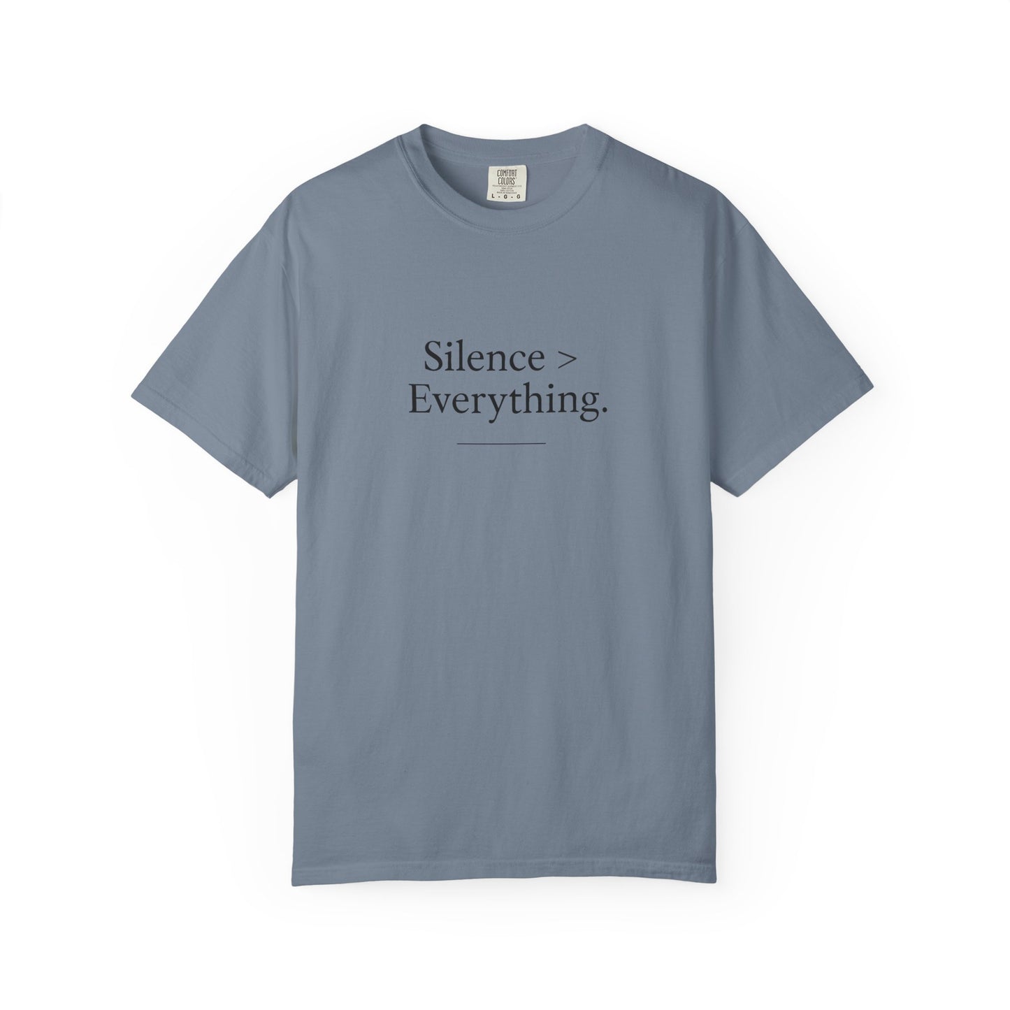 Silence > Everything Gym Tee