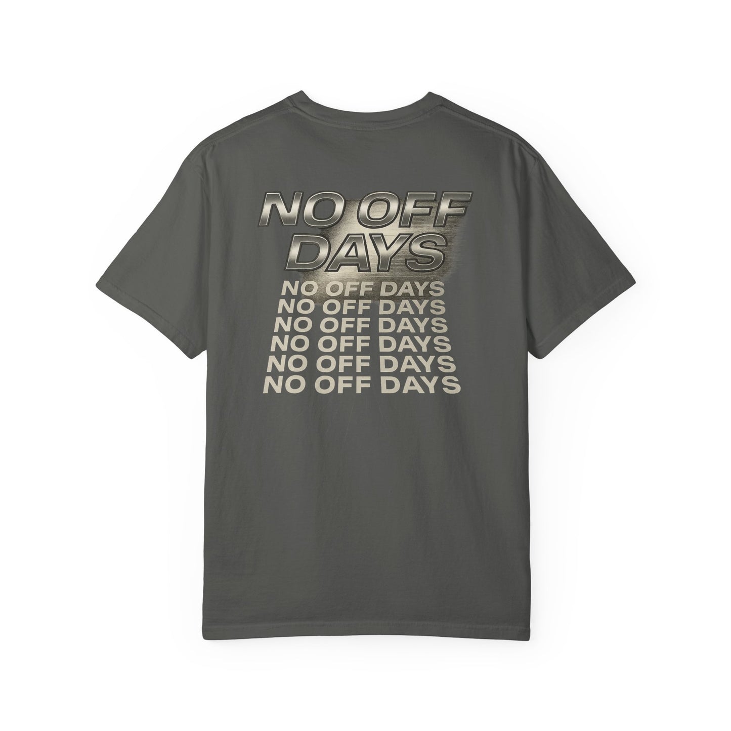 No Off Days Gym Streetwear T-shirt