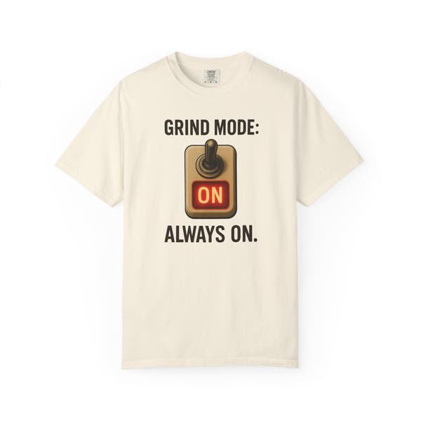 Unisex T-shirt Grind Mode Always On Gym Shirt | Red Glow Motivational Tee