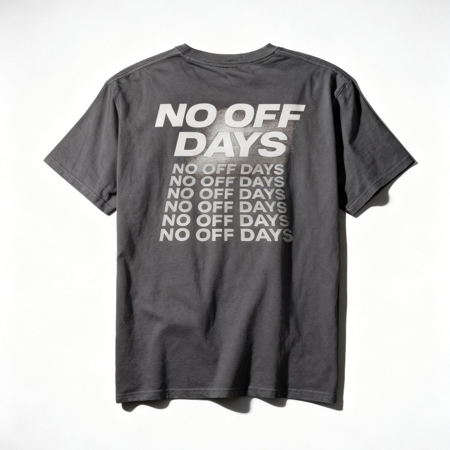 No Off Days Gym Streetwear T-shirt