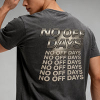 No Off Days Gym Streetwear T-shirt