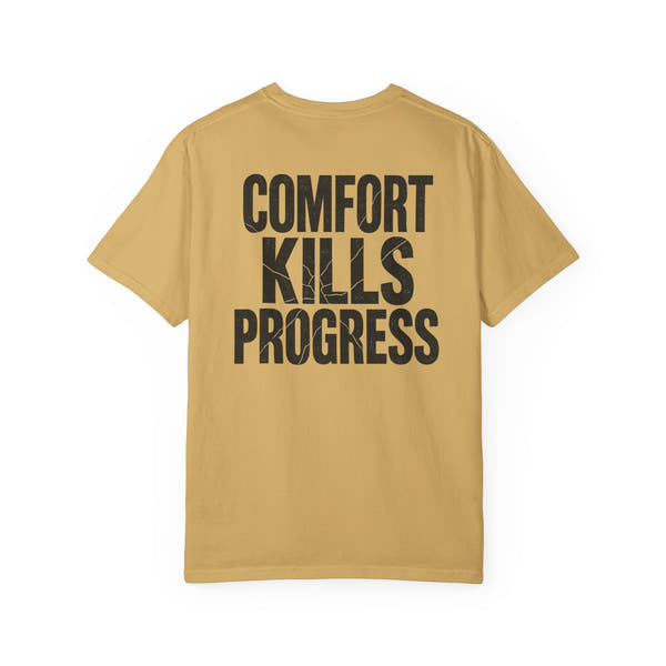 Comfort Kills Progress Unisex Tee