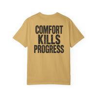Comfort Kills Progress Unisex Tee