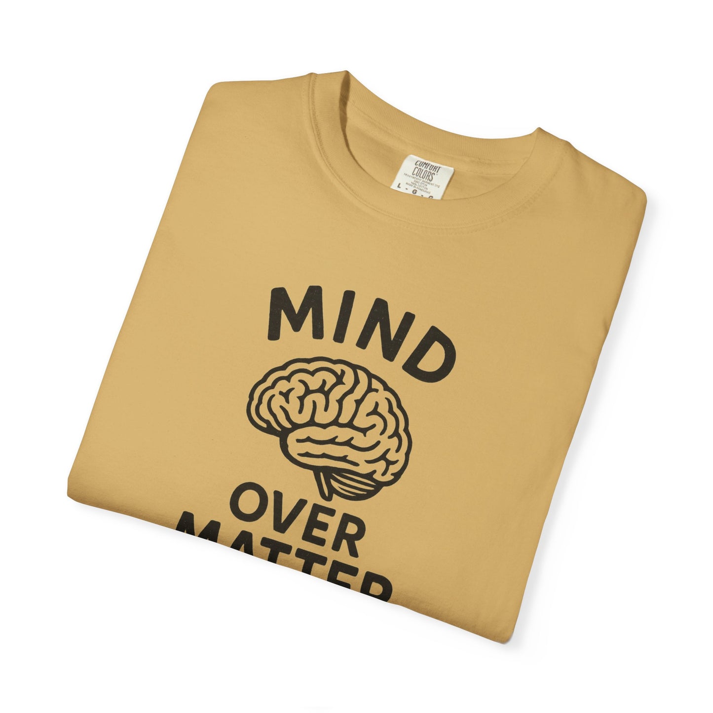 Mind Over Matter T-shirt | Motivational Streetwear for Mental Strength
