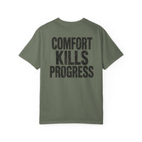 Comfort Kills Progress Unisex Tee