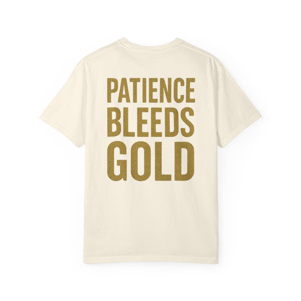 Patience Bleeds Gold T-Shirt — Gold Hourglass Gym Streetwear
