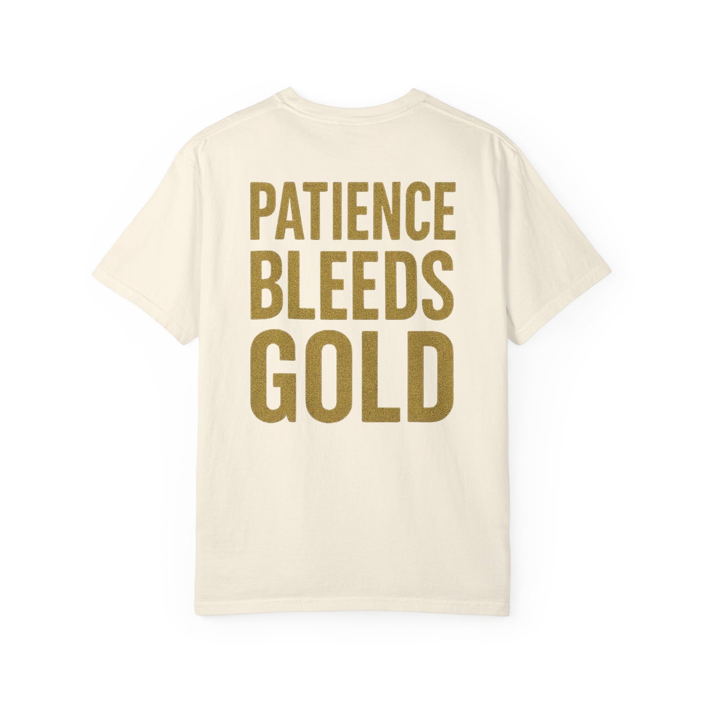 Patience Bleeds Gold T-Shirt — Gold Hourglass Gym Streetwear
