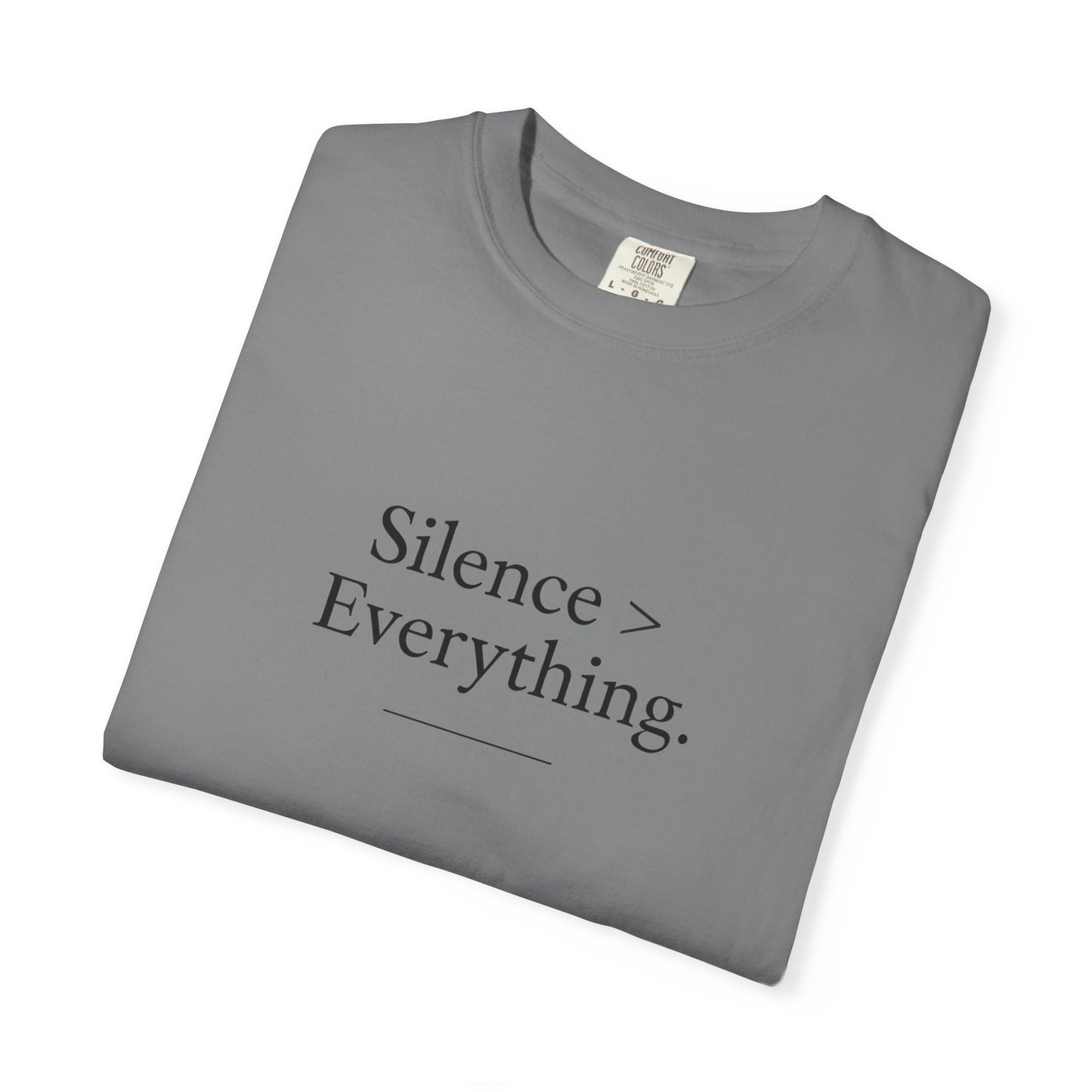 Silence > Everything Gym Tee