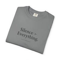 Silence > Everything Gym Tee