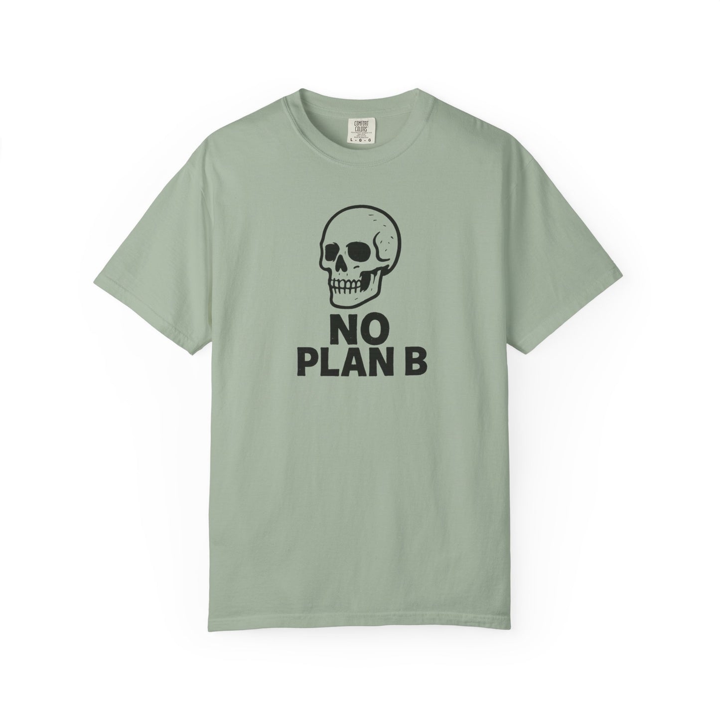 No Plan B Graphic Tee | Grind Mindset Streetwear | MTWEAR Designs