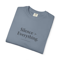 Silence > Everything Gym Tee