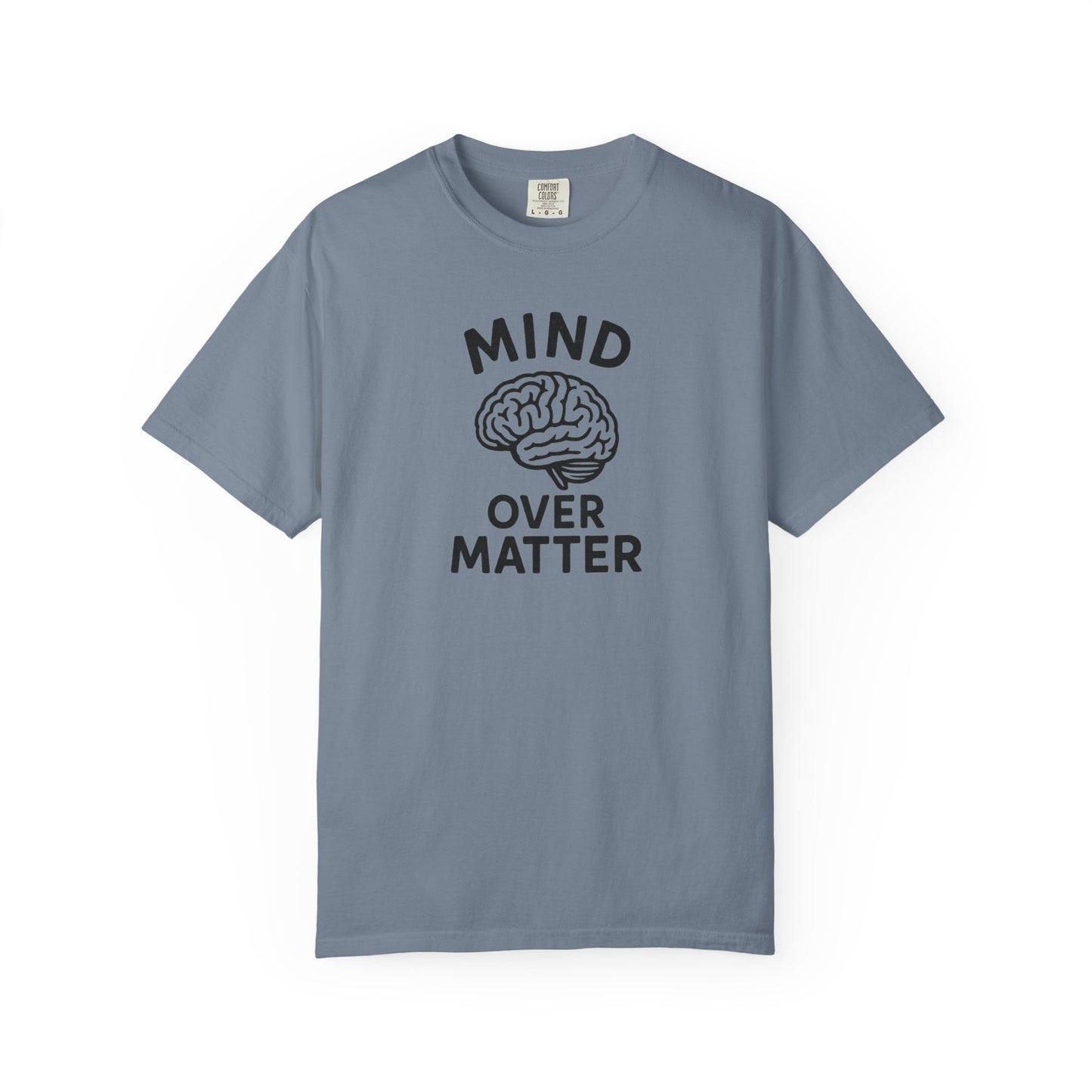 Mind Over Matter T-shirt | Motivational Streetwear for Mental Strength